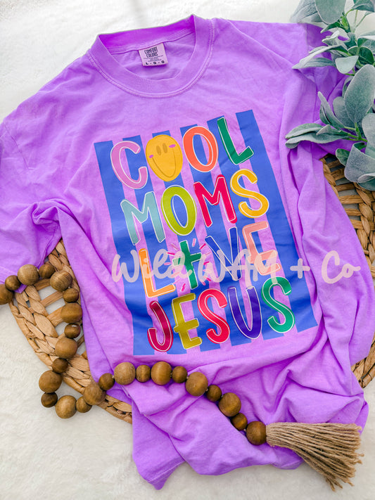 Cool moms love jesus