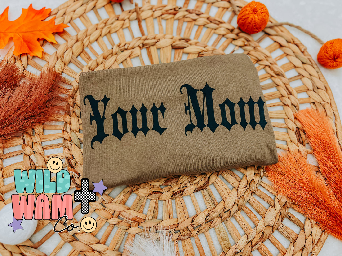 Your mom
